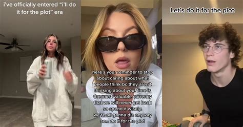 ‘Do it for the plot’ meaning on TikTok