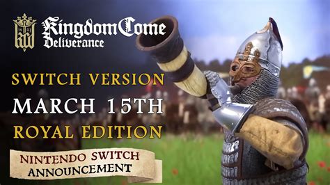 After 6 Years Kingdom Come Deliverance Finally Heads to Nintendo Switch