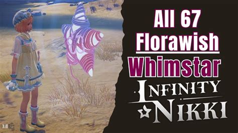 All 67 Infinity Nikki Florawish Whimstars