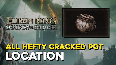 All Hefty Cracked Pot locations