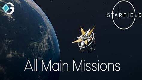 All main missions in Starfield