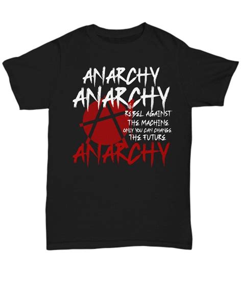 Anarchy to a T