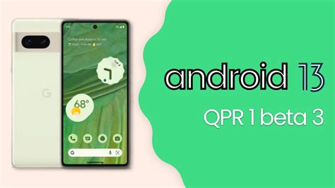 Android 13 QPR1 Beta Released