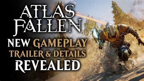 Atlas Fallen Gameplay Trailer Reveals Explosive, Fast-Paced Combat