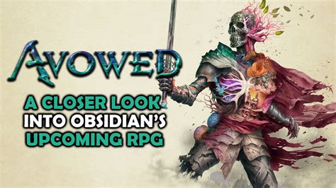 Avowed – A Closer Look and More Info on Obsidian’s Next RPG