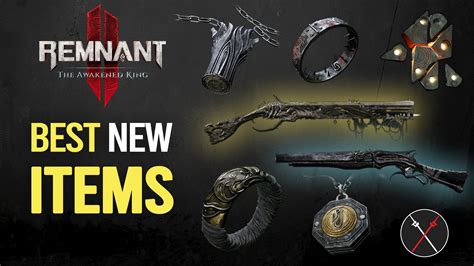 BEST New Items In Remnant 2: The Awakened King