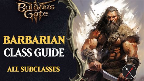 Baldur’s Gate 3 Barbarian Class Guide
