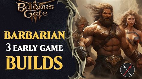 Baldur’s Gate 3 Best Beginner Barbarian Builds