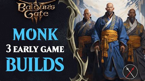 Baldur’s Gate 3 Best Beginner Monk Builds