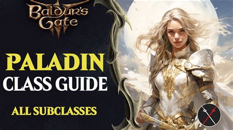 Baldur’s Gate 3 Paladin Class Guide