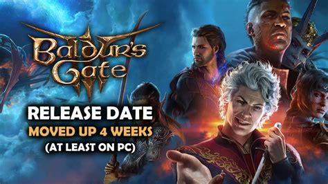 Baldur’s Gate 3 Will Surprisingly Be Released 4 Weeks Earlier, at Least on PC