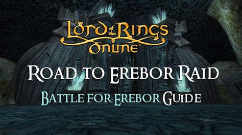 Battle for Erebor Guide: The Road to Erebor Raids