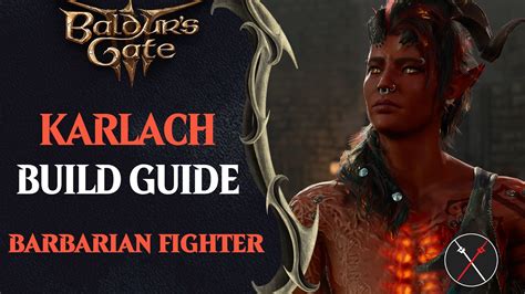 Best Karlach Build Guide – Baldur’s Gate 3