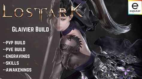Best Lost Ark Glaivier build: class overview