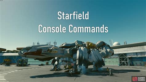 Best Starfield console commands