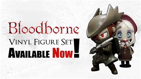 Bloodborne “Hunter & Plain Doll” Figure Set Now Available!