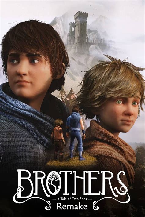 Brothers: A Tale Of Two Sons Remake