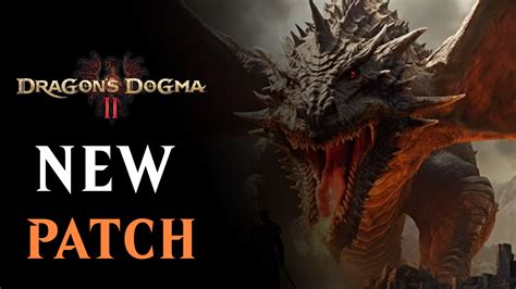 Capcom Delivers a New Patch For Dragon’s Dogma 2