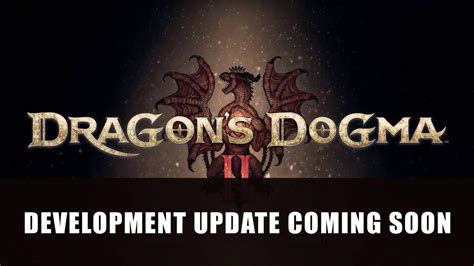 Capcom Director Assures Fans Dragon’s Dogma 2 Update is Coming Soon