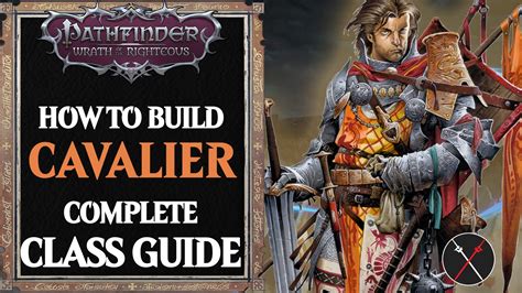 Cavalier Build | Pathfinder Wrath of the Righteous Class Guide