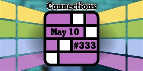 Connections words on Friday, May 10