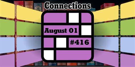 Connections words on Monday, July 1