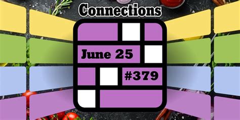 Connections words on Tuesday, June 25