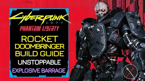 Cyberpunk 2077: Phantom Liberty Build – Rocket Doombringer