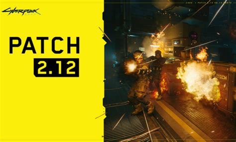 Cyberpunk 2077 2.12 patch notes