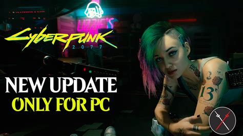 Cyberpunk 2077 Has Been Updated But Only for PC