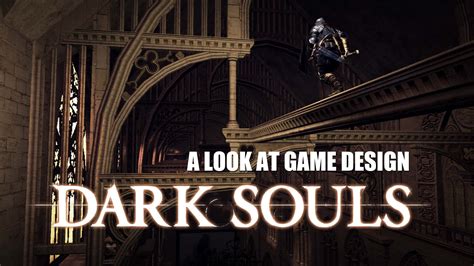 Dark Souls – A Look At Game Design And Time Management