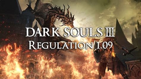 Dark Souls 3 Regulation 1.09 Coming  July 1st