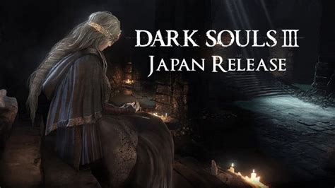 Dark Souls 3 Releases Today in Japan