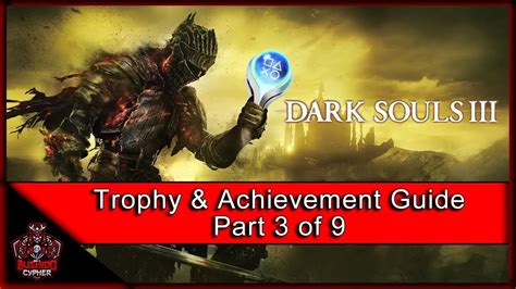 Dark Souls 3 Trophy Guide