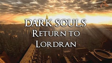 Dark Souls Return to Lordran: Volume 2