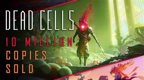 Dead Cells Surpasses 10 Million Units Sold