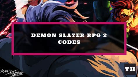 Demon Slayer RPG 2 codes list