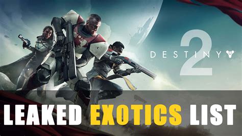 Destiny 2: Leaked Exotics List