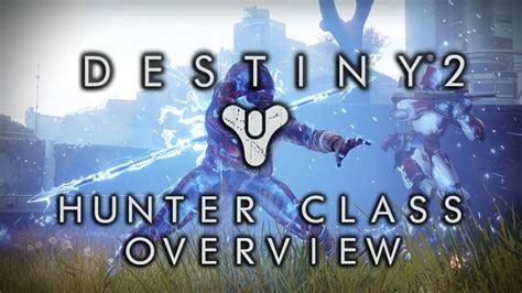 Destiny 2 Hunter Class Overview: Beta Subclasses, Skills & What’s Changed from Destiny