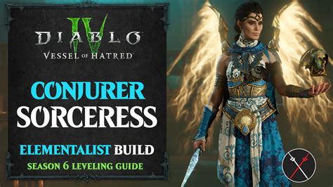 Diablo 4 Familiar Sorcerer Leveling Build Season 6 – Conjurer