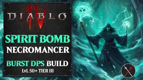 Diablo 4 Necromancer Build – Spirit Bomber