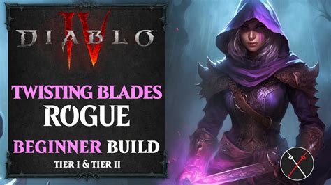 Diablo 4 Shadow Rogue Build – Twisting Blades