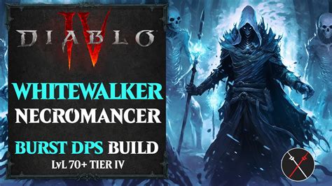 Diablo 4 Summoner Necromancer Build – White Walker