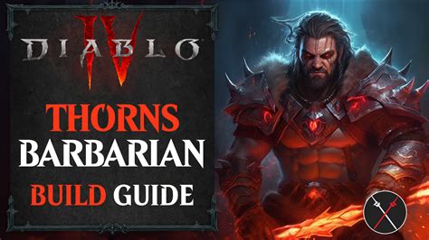 Diablo 4 Thorns Barbarian Build Guide