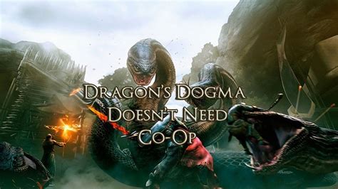 Dragon’s Dogma Doesn’t Need Co-Op