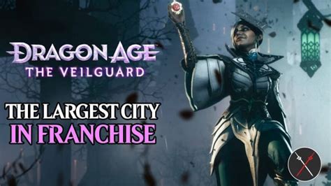 Dragon Age: Veilguard Will Feature The Largest City in Franchise