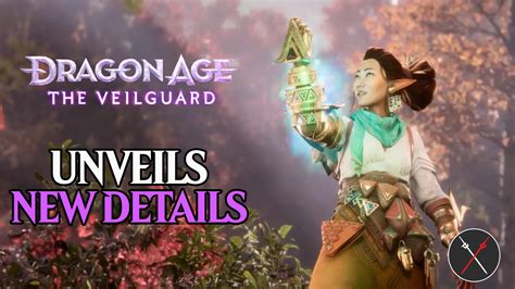 Dragon Age The Veilguard Unveils New Details