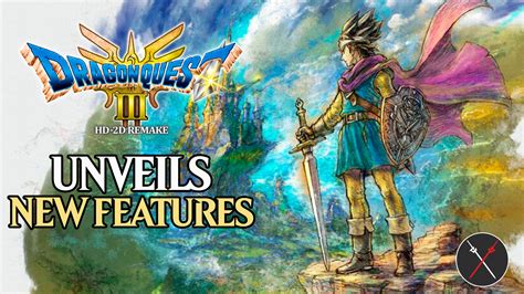 Dragon Quest III HD-2D Remake Unveils New Features: Graphics, Difficulty Levels & More