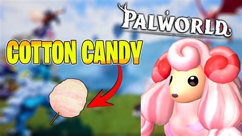 Easiest method to get Cotton Candy in Palworld