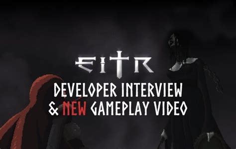 Eitr: New Gameplay Video & Developer Interview